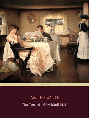 cover image of The Tenant of Wildfell Hall (Centaur Classics)